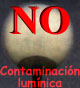 NO a la contaminación lumínica